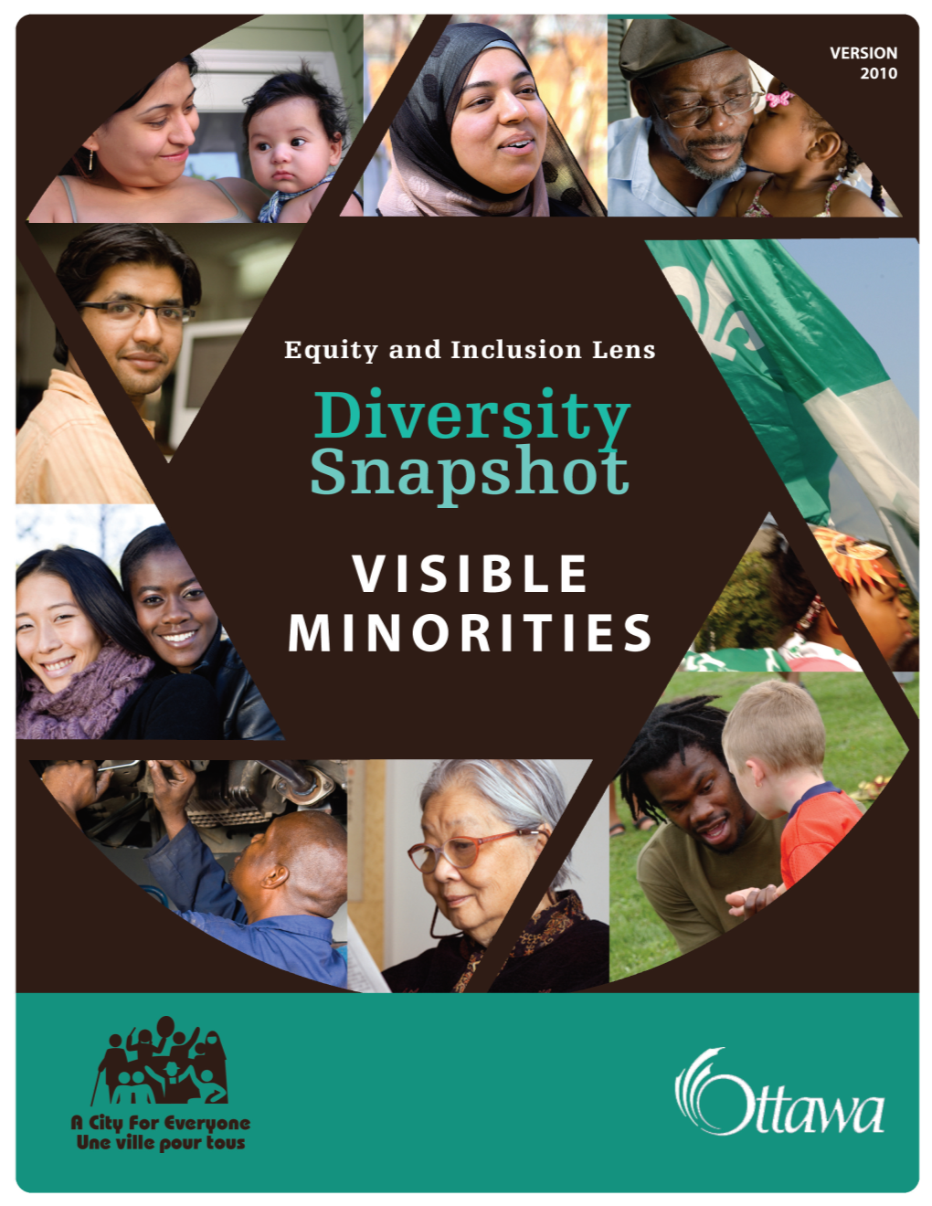 VISIBLE MINORITIES — Equity and Inclusion Lens