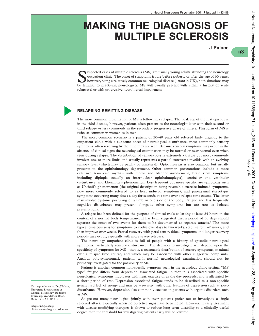 MAKING the DIAGNOSIS of MULTIPLE SCLEROSIS J Palace *Ii3