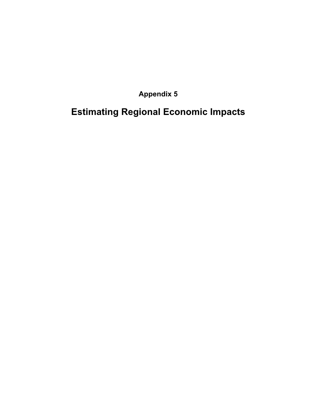 Estimating Regional Economic Impacts ESTIMATING REGIONAL ECONOMIC IMPACTS