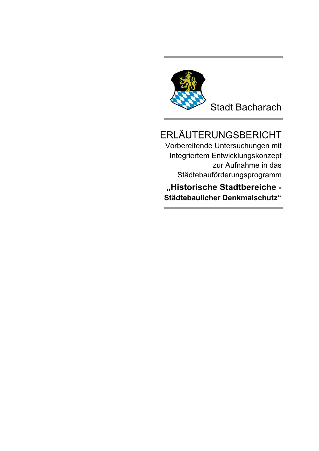 Stadt Bacharach ERLÄUTERUNGSBERICHT