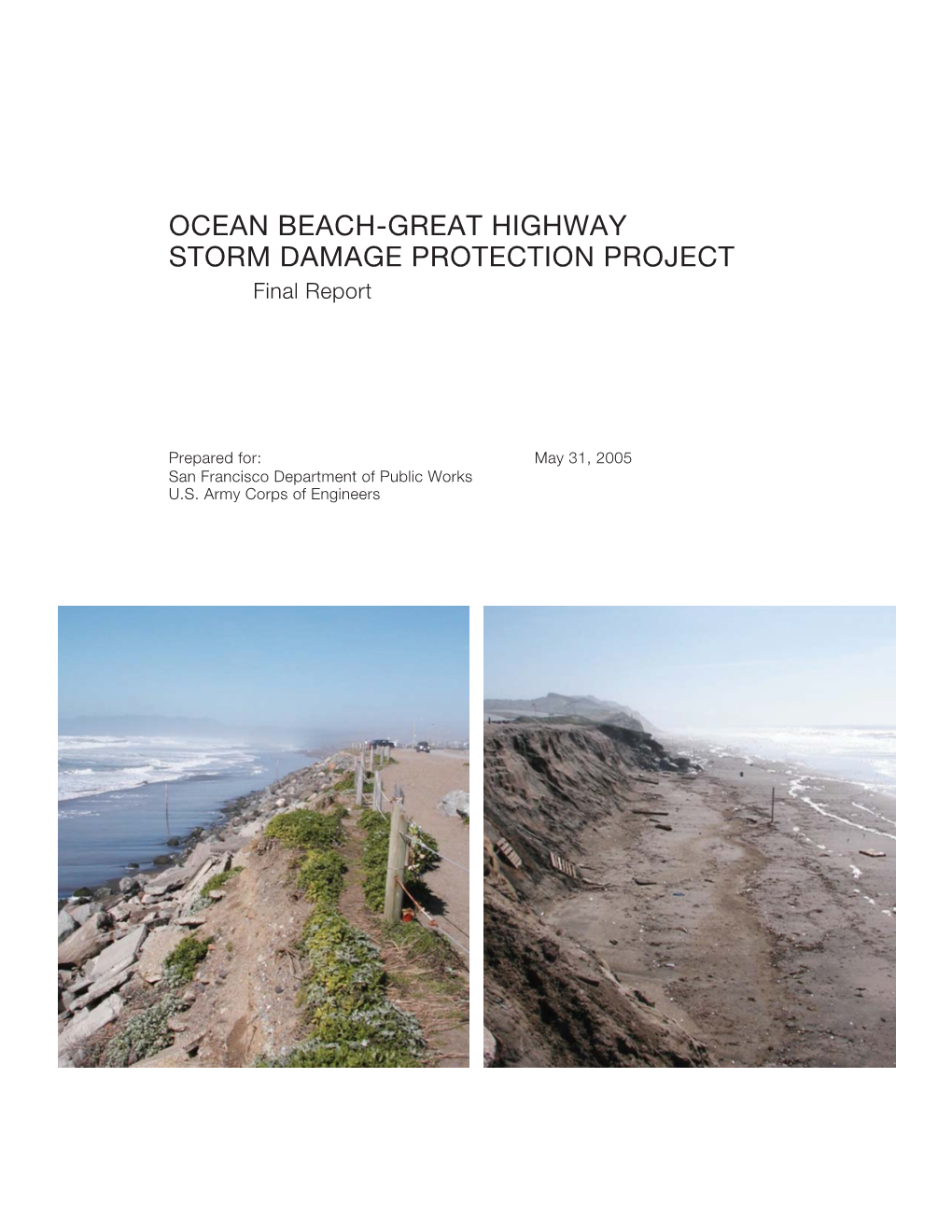 OCEAN BEACH-GREAT HIGHWAY STORM DAMAGE PROTECTION PROJECT Final Report