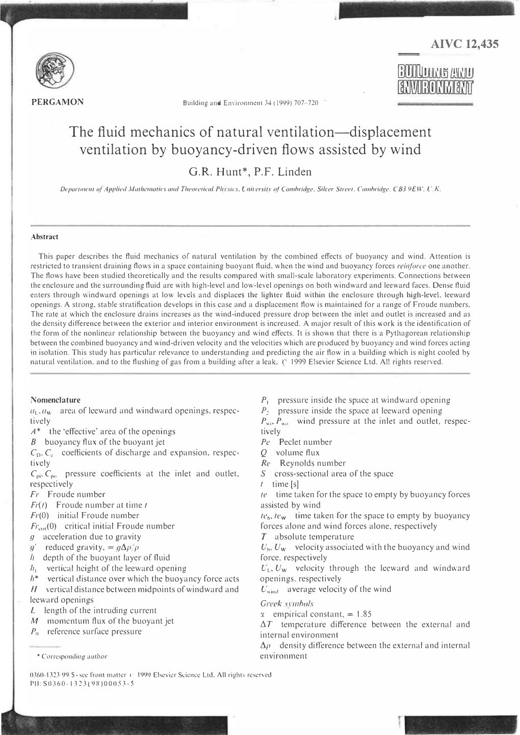 The Fluid Mechanics of Natural Ventilation-Displacement Ventilation by Buoyancy-Driven Flows Assisted by Wind G.R