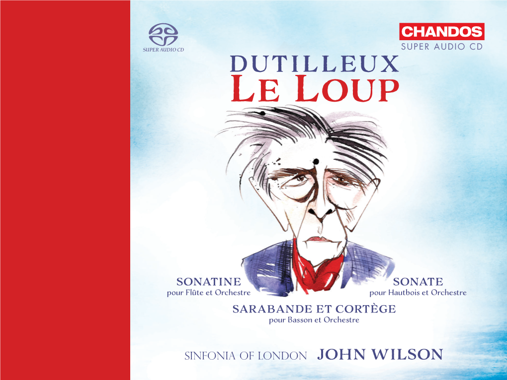 DUTILLEUX Le Loup