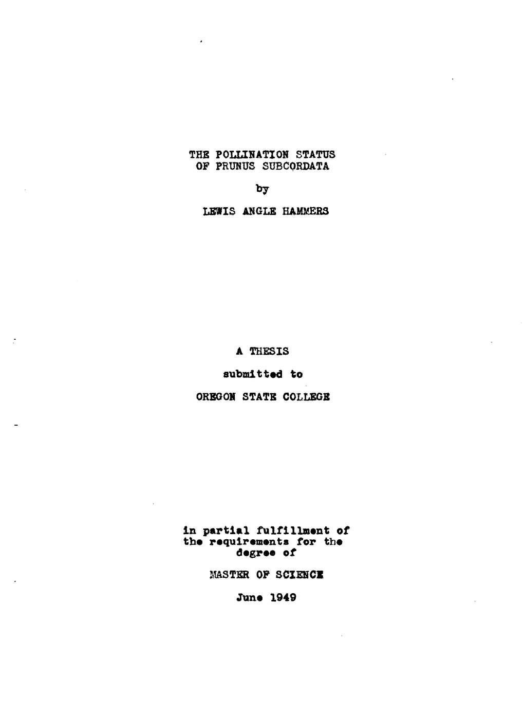 THE POL&IHATXON STATUS of PRUNUS SUBCQRDATA by LEWIS