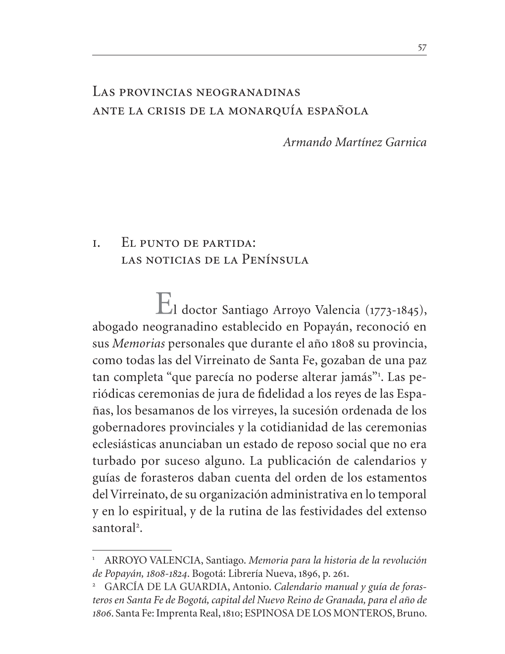 Las Provincias Neogranadinas Ante La Crisis De La Monarquía Española