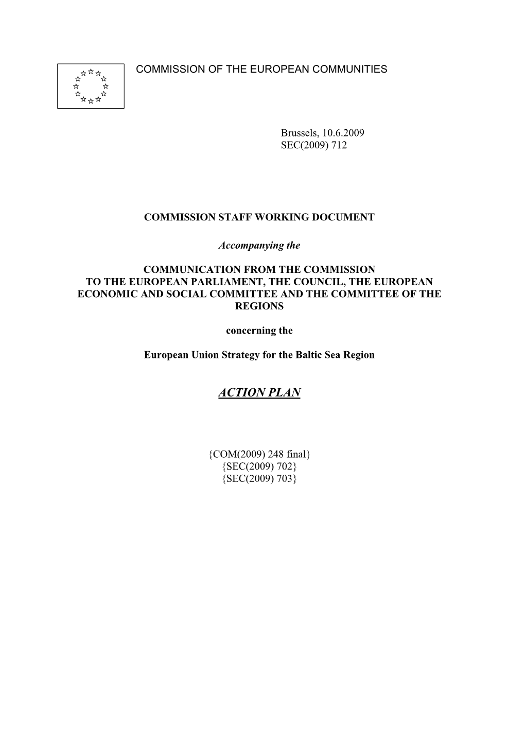 *** the Action Plan Is Dated 19 June 2009