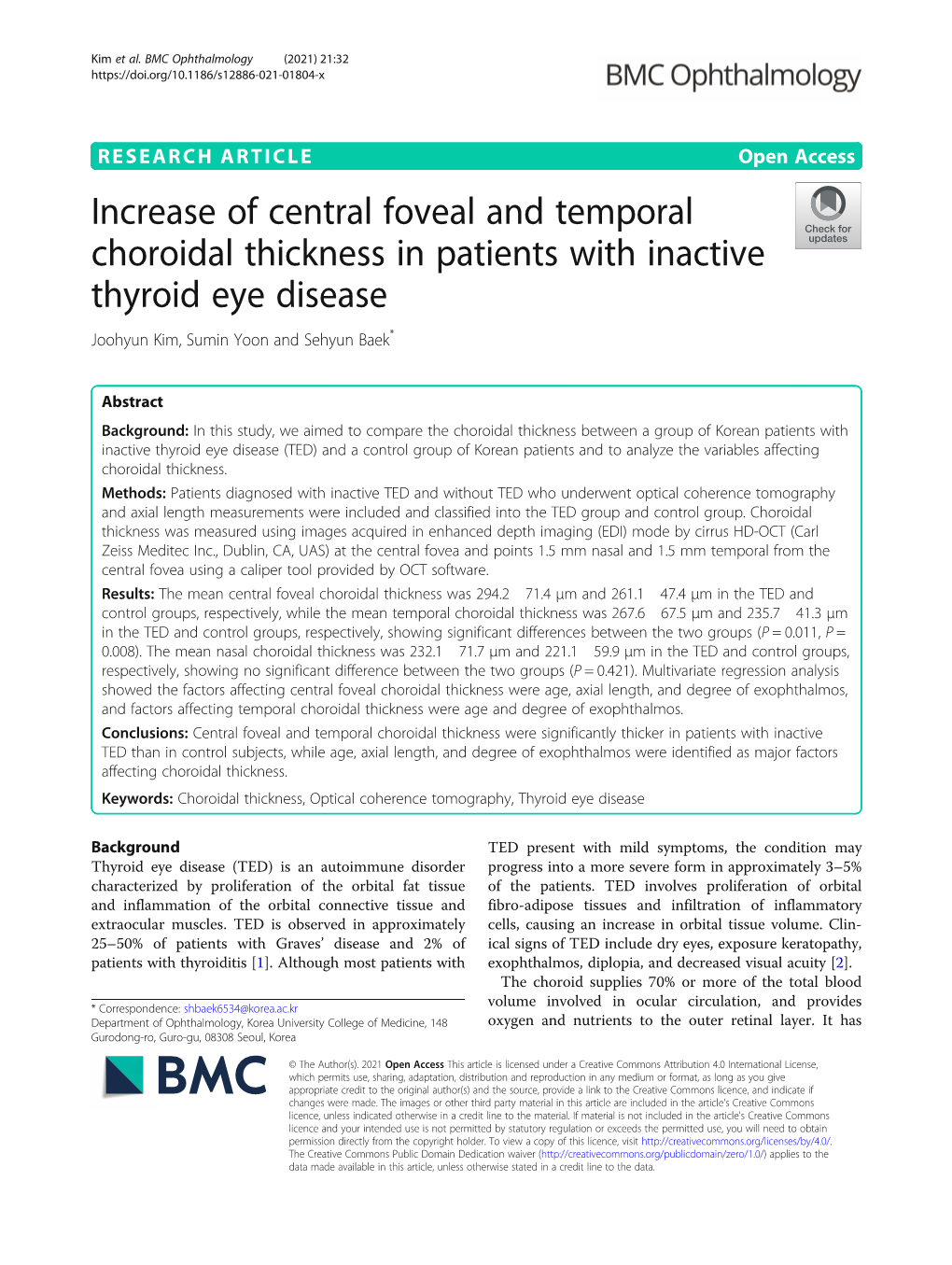 Increase of Central Foveal and Temporal Choroidal Thickness in Patients with Inactive Thyroid Eye Disease Joohyun Kim, Sumin Yoon and Sehyun Baek*