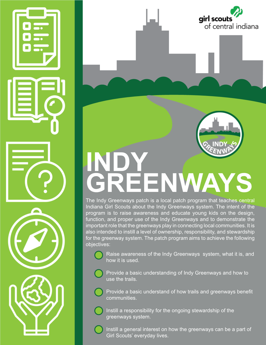 INDY GREENWAYS the Indy Greenways Patch Is a Local Patch Program That Teaches Central Indiana Girl Scouts About the Indy Greenways System