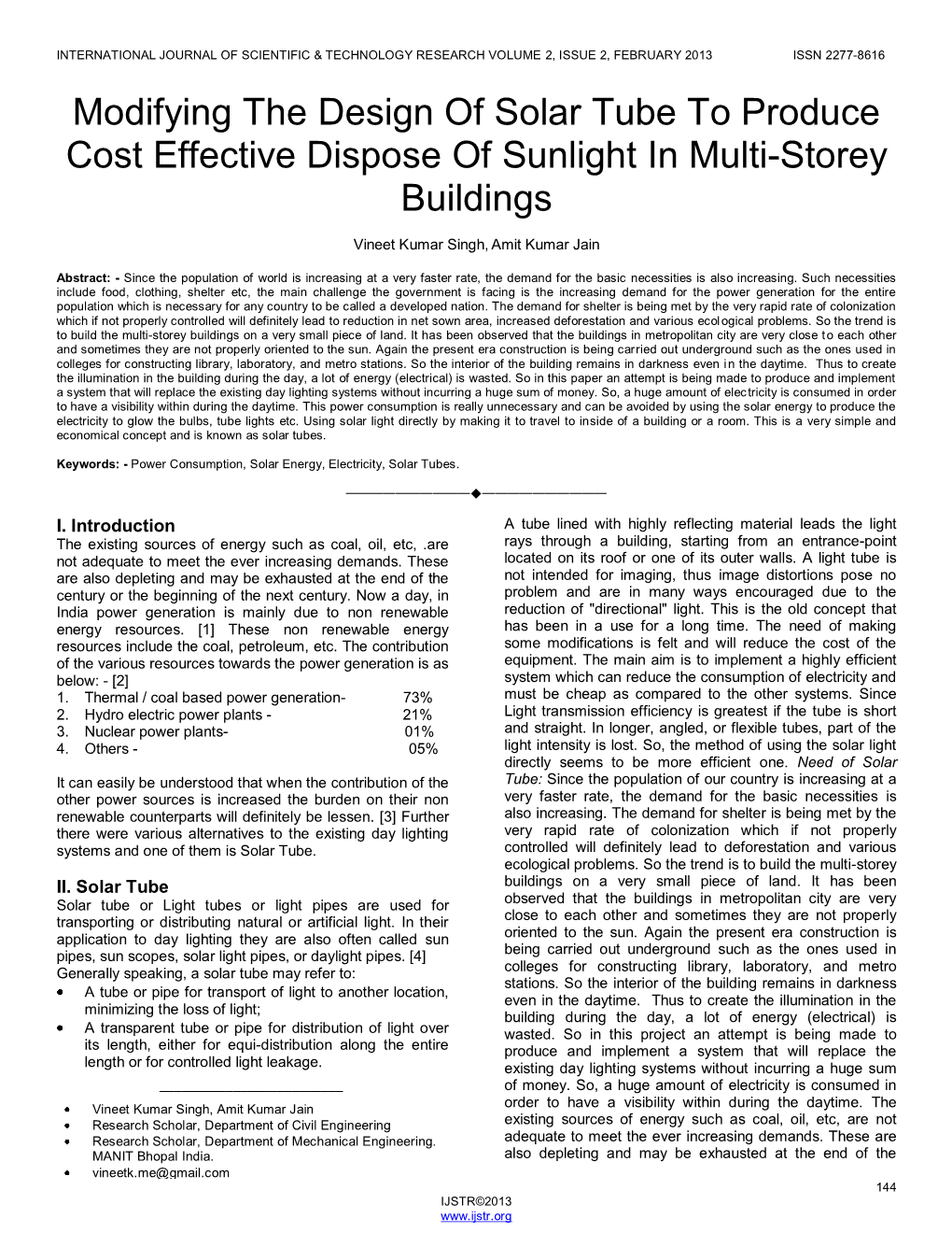 Modifying the Design of Solar Tube to Produce Cost Effective Dispose of Sunlight in Multi-Storey Buildings