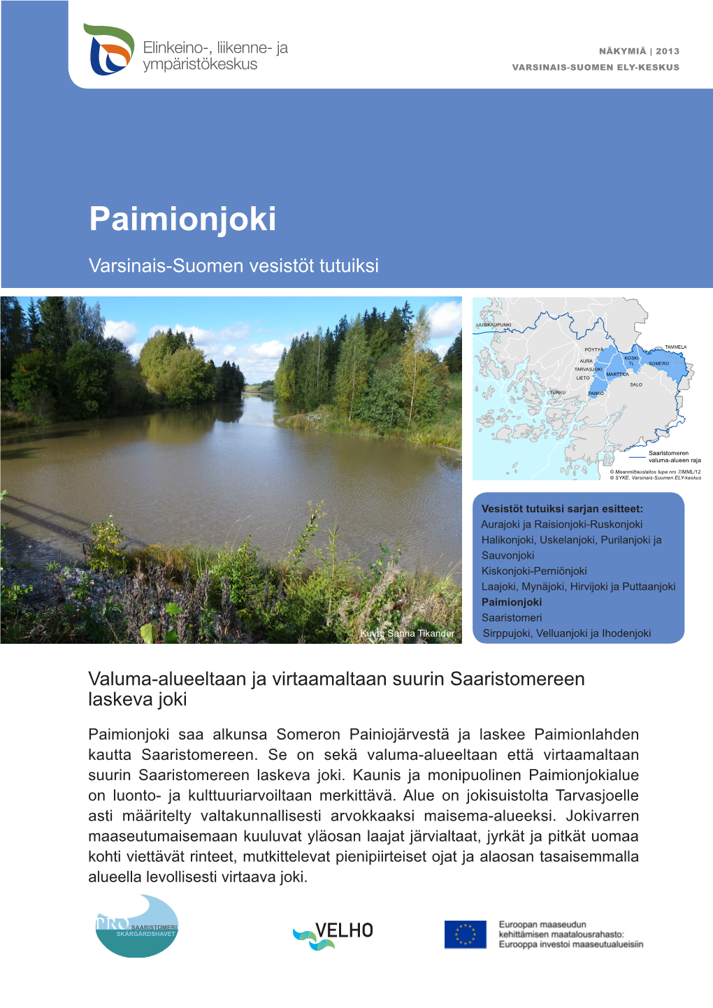 Paimionjoki Varsinais-Suomen Vesistöt Tutuiksi