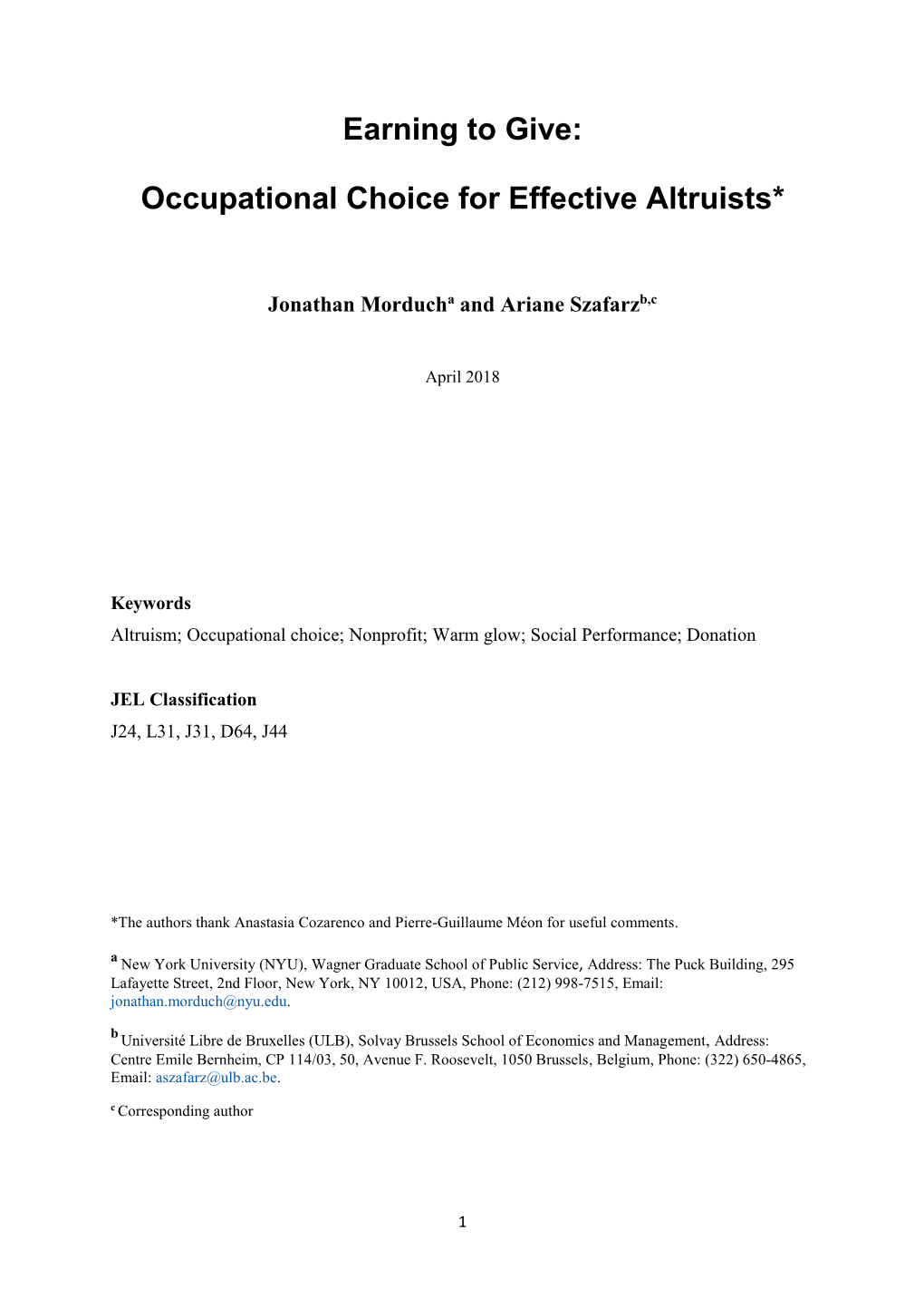 Earning to Give: Occupational Choice for Effective Altruists*