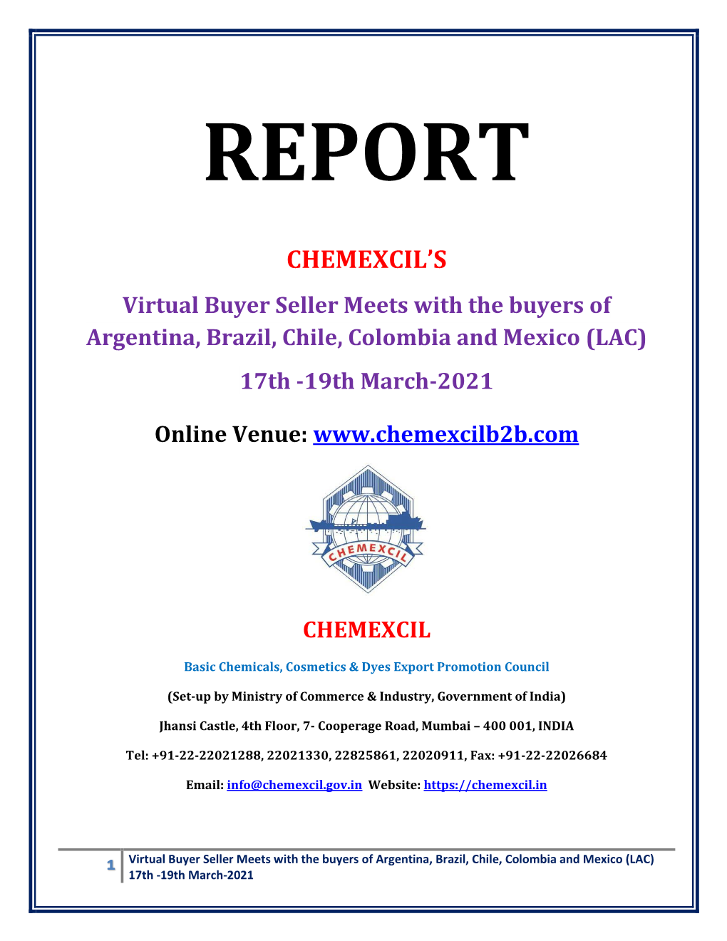 BRIEF REPORT CHEMEXCIL's Virtual Buyer Seller Meets with the Buyers