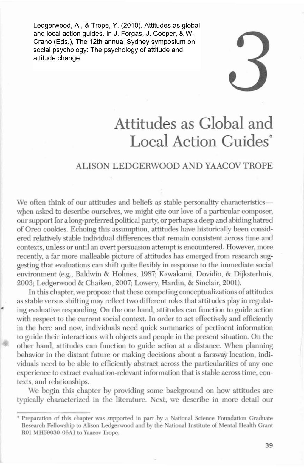 Attitudes As Global and Local Action Guides0