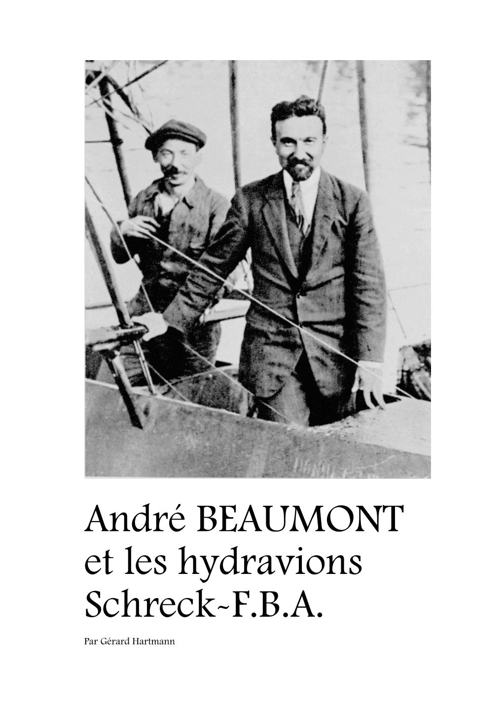 André Beaumont Et Les Hydravions Schreck-FBA