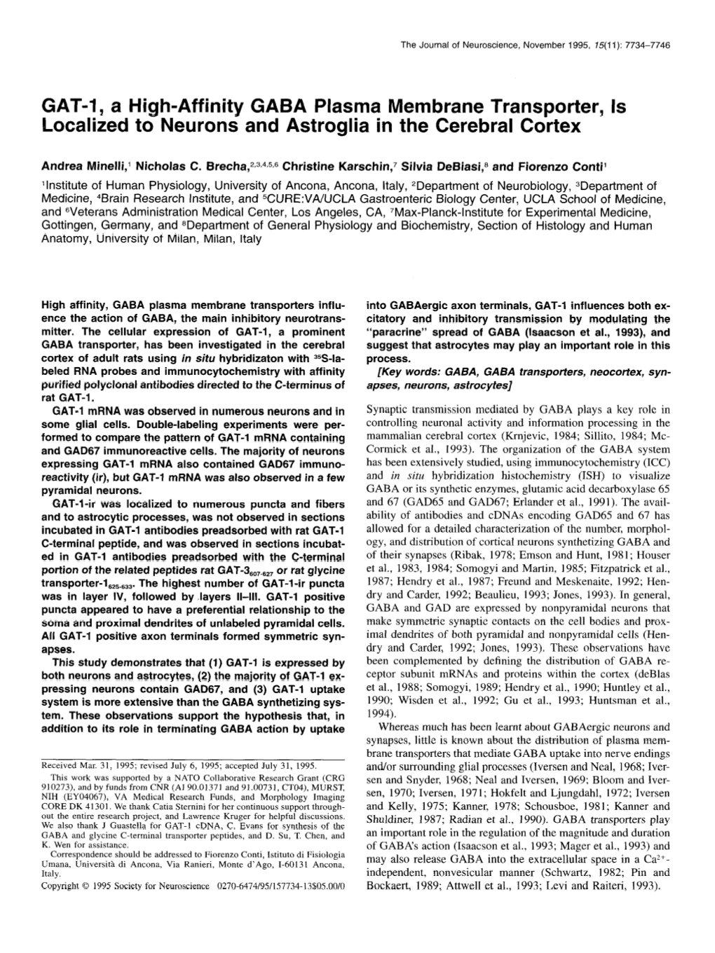 GAT-1, a High-Affinity GABA Plasma Membrane Transporter, Localized to Neurons and Astroglia in the Cerebral Cortex