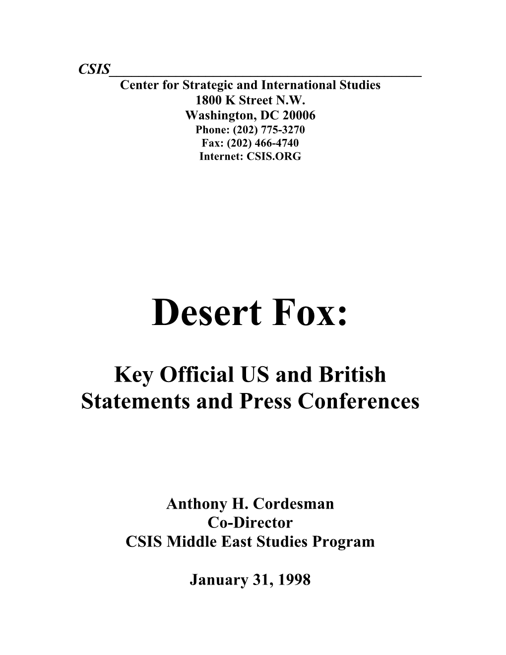 Desert Fox: Key Official US and British Statements And