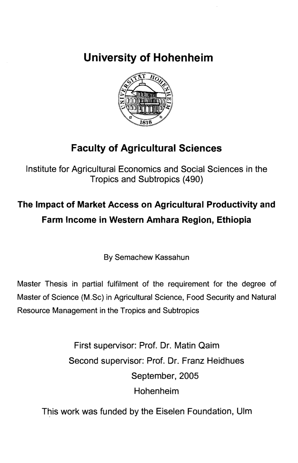 University of Hohenheim Faculty of Agricultural Sciences