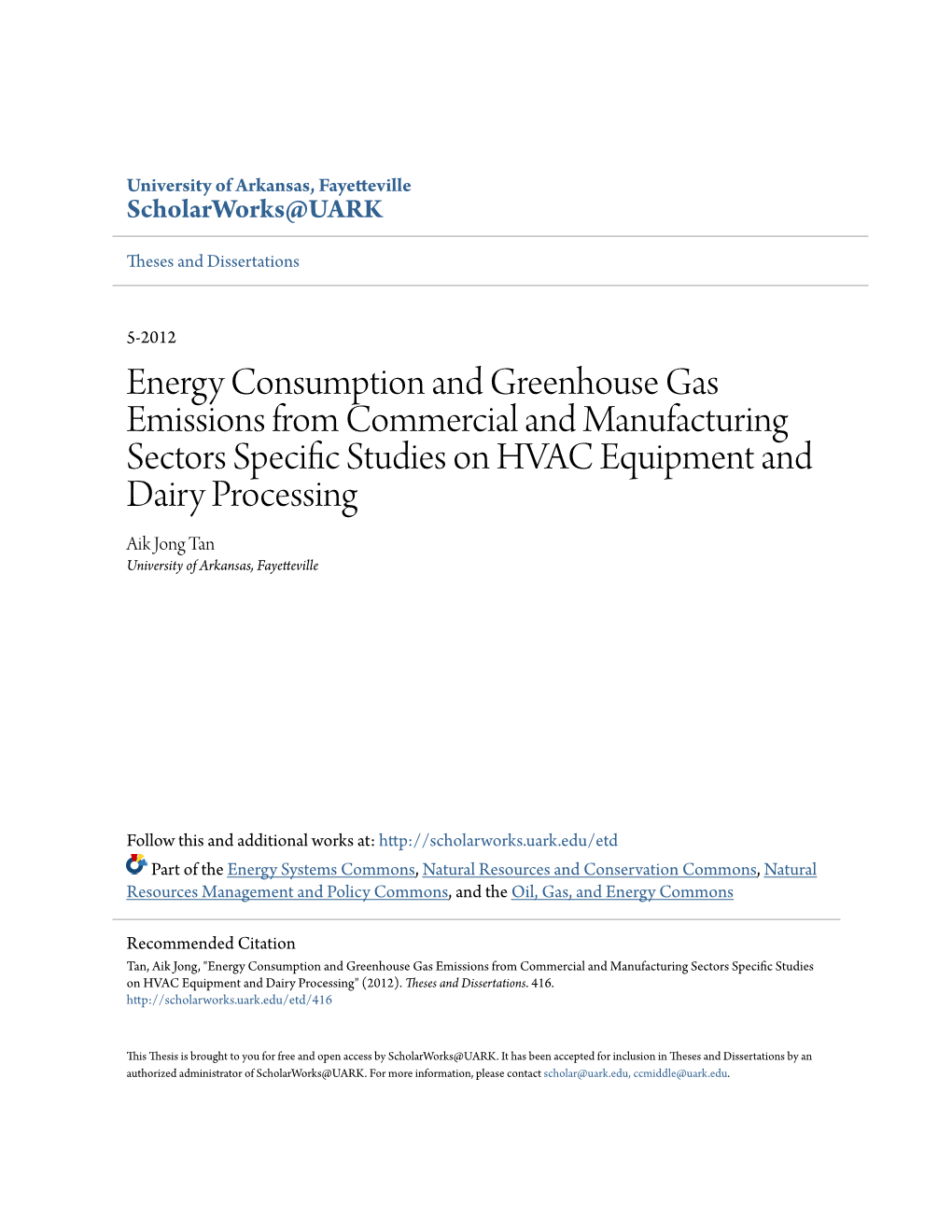 Energy Consumption and Greenhouse Gas Emissions From