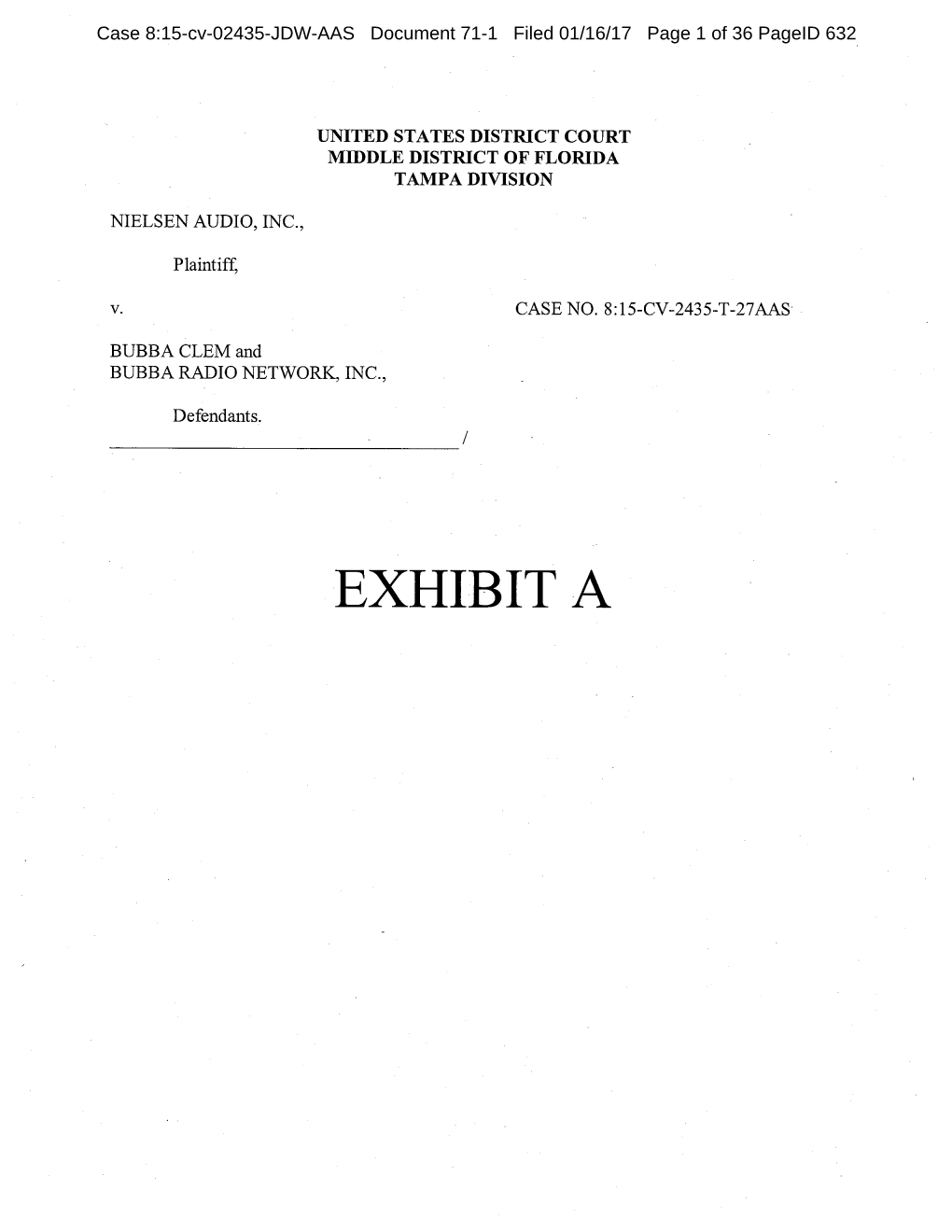 EXHIBIT a Case 8:15-Cv-02435-JDW-AAS Document 71-1 Filed 01/16/17 Page 2 of 36 Pageid 633