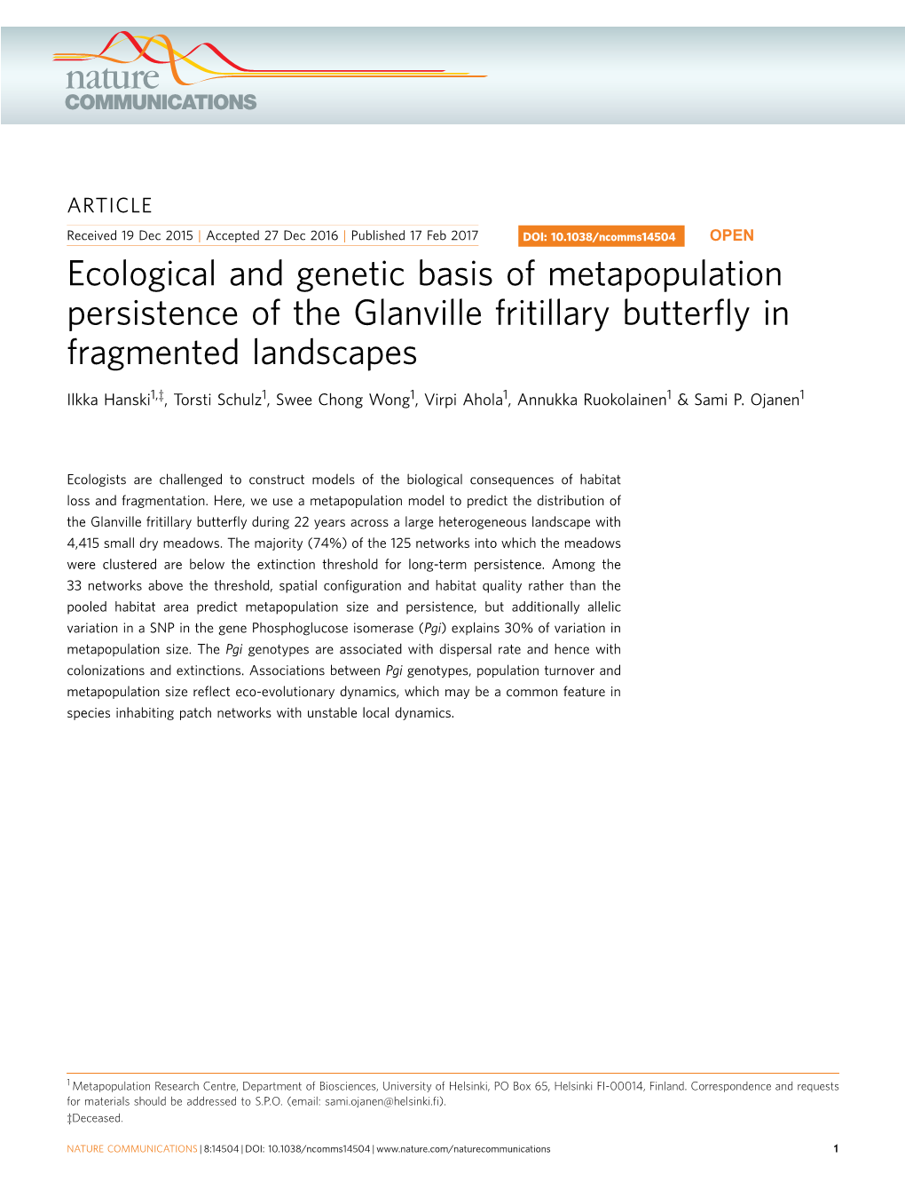 Ecological and Genetic Basis of Metapopulation Persistence of the Glanville Fritillary Butterﬂy in Fragmented Landscapes