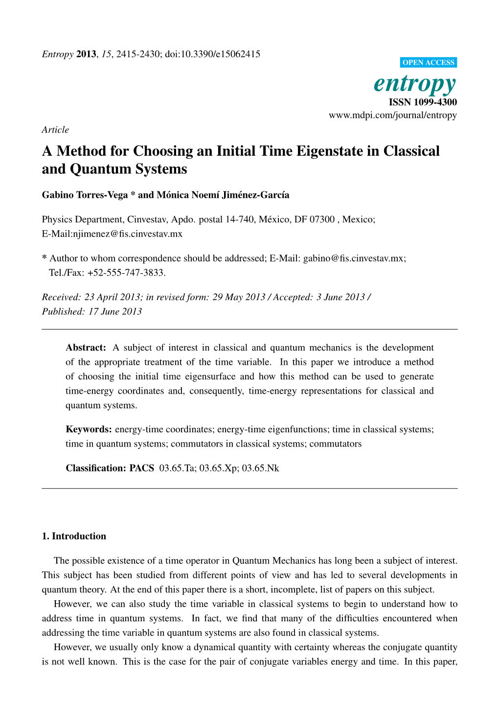 A Method for Choosing an Initial Time Eigenstate in Classical and Quantum Systems