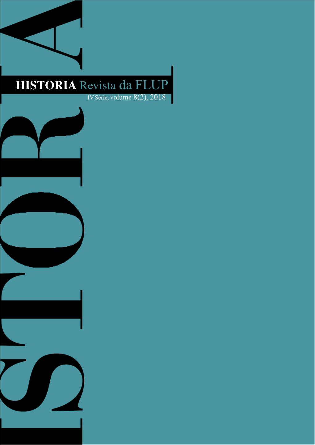 Revista Da FLUP IV Série, Volume 8(2), 2018 Sumário