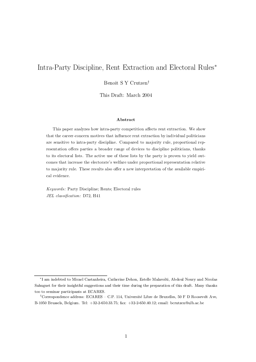 Intra-Party Discipline, Rent Extraction and Electoral Rules¤