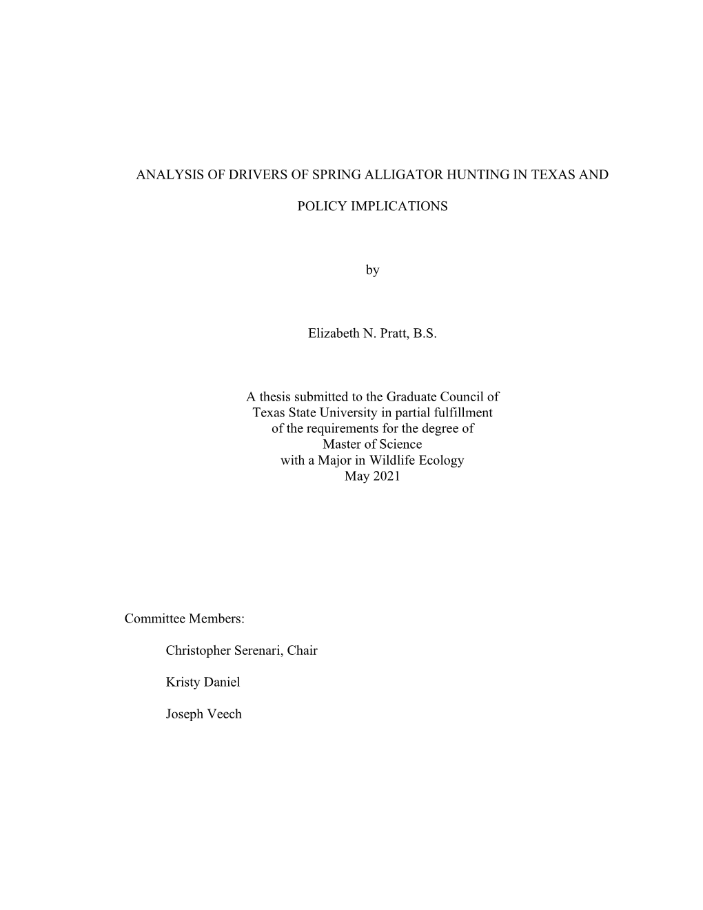 Analysis of Drivers of Spring Alligator Hunting in Texas And