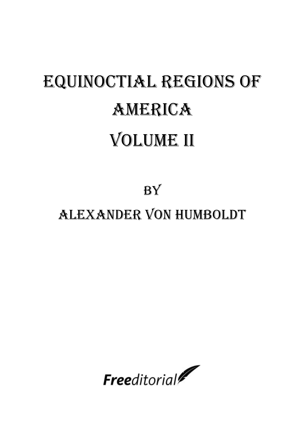 Equinoctial Regions of America Volume II