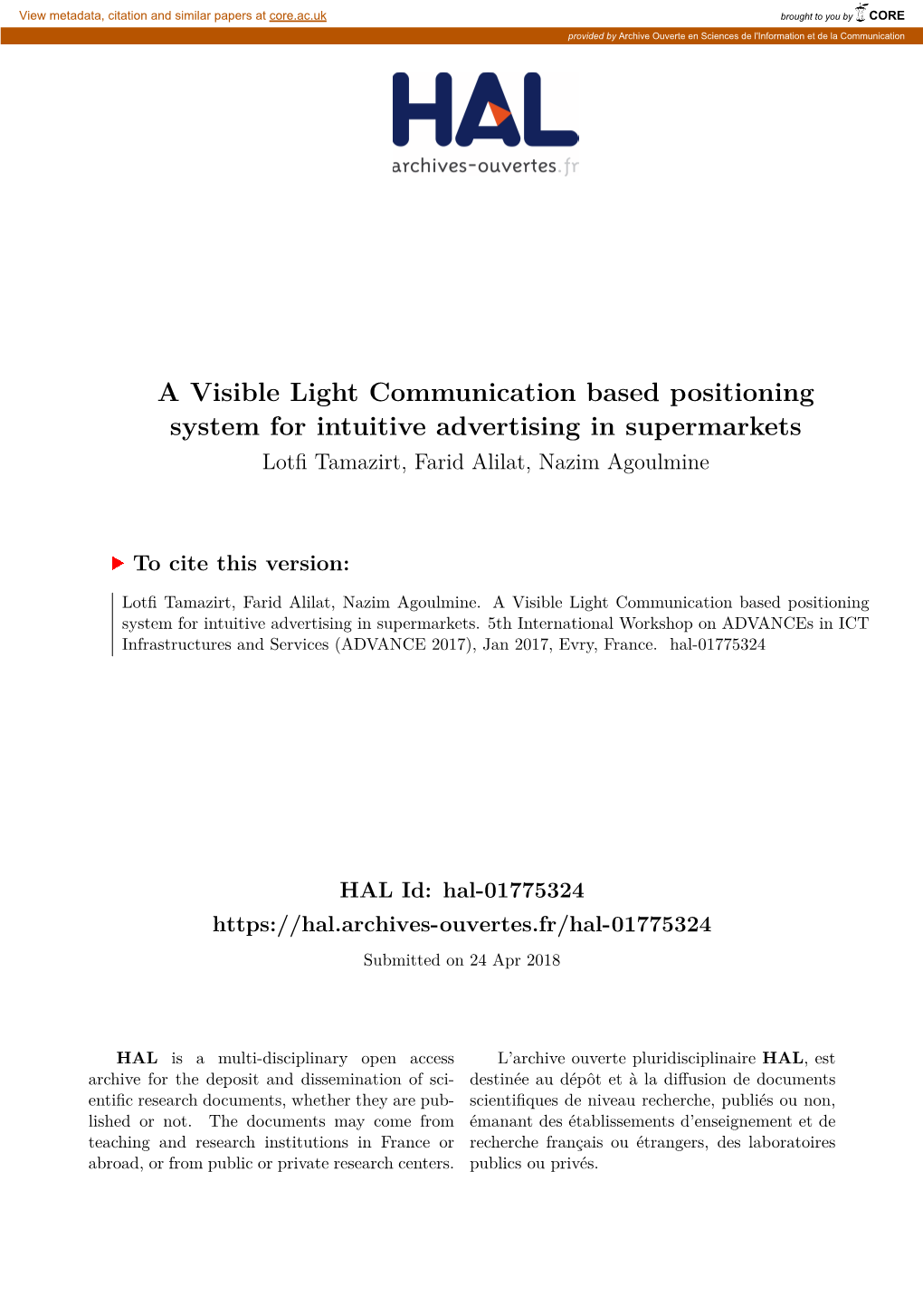 A Visible Light Communication Based Positioning System for Intuitive Advertising in Supermarkets Lotfi Tamazirt, Farid Alilat, Nazim Agoulmine