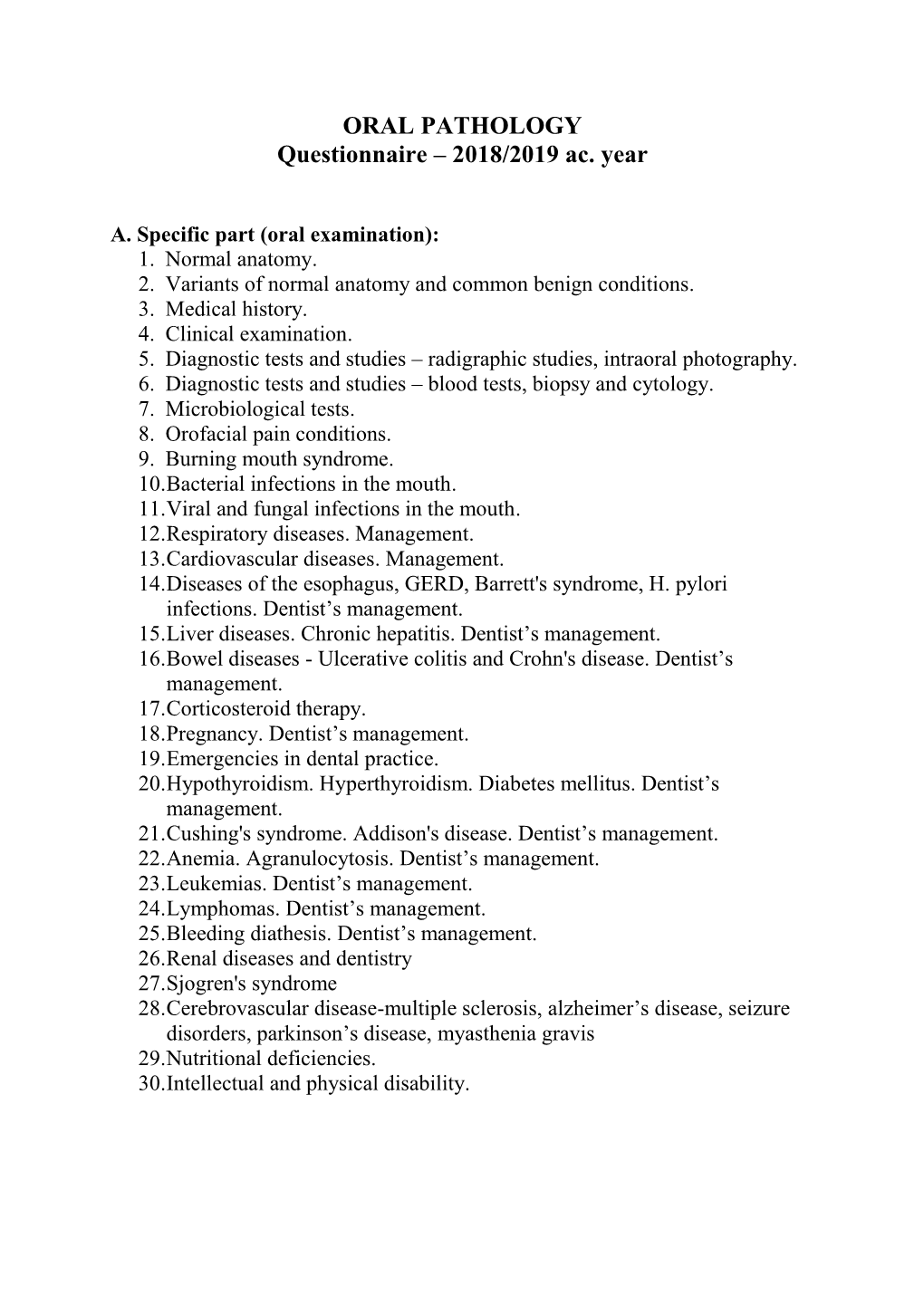 ORAL PATHOLOGY Questionnaire – 2018/2019 Ac. Year