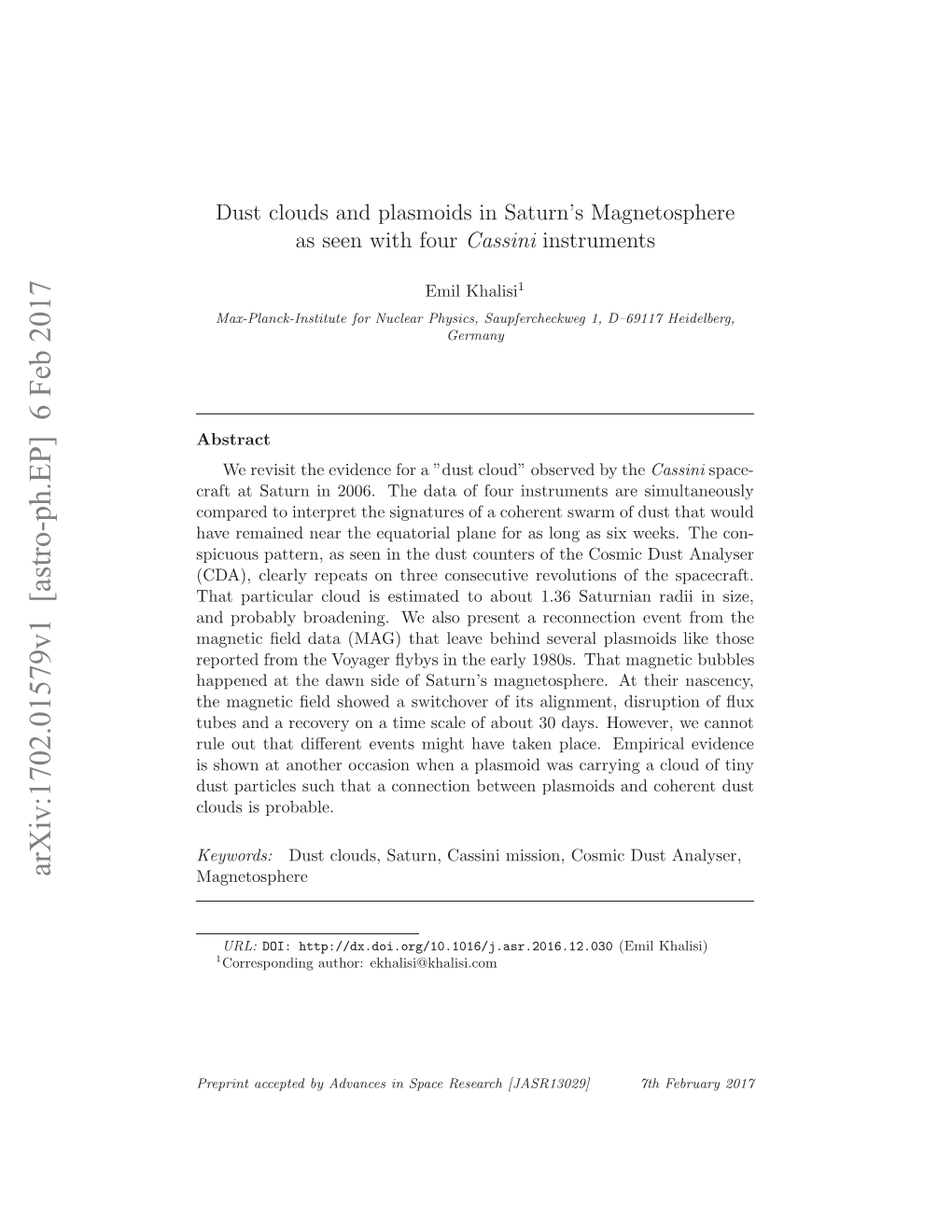 Dust Clouds and Plasmoids in Saturn's Magnetosphere