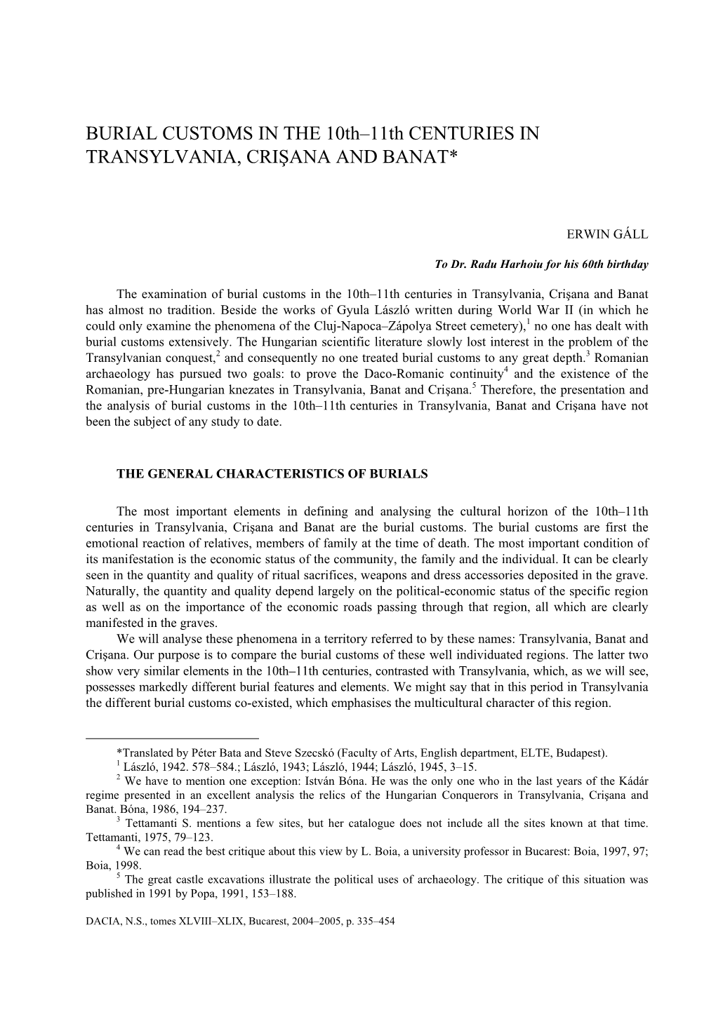 BURIAL CUSTOMS in the 10Th–11Th CENTURIES in TRANSYLVANIA, CRIŞANA and BANAT*