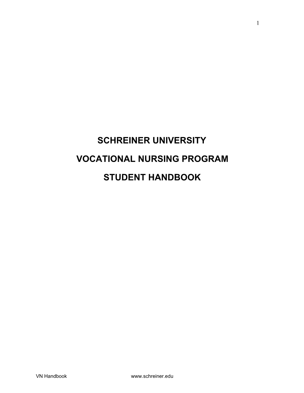 Schreiner University Vocational Nursing Program Student Handbook