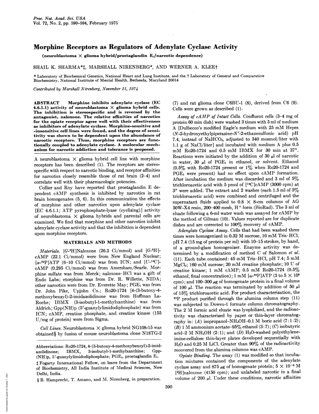 Morphine Receptors As Regulators of Adenylate Cyclase Activity (Neuroblastoma X Glioma Hybrid/Prostaglandin El/Narcotic Dependence) SHAIL K