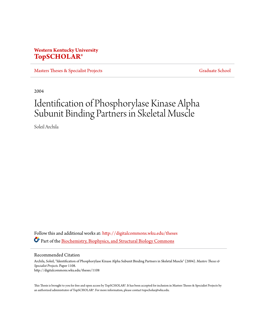 Identification of Phosphorylase Kinase Alpha Subunit Binding Partners in Skeletal Muscle Soleil Archila