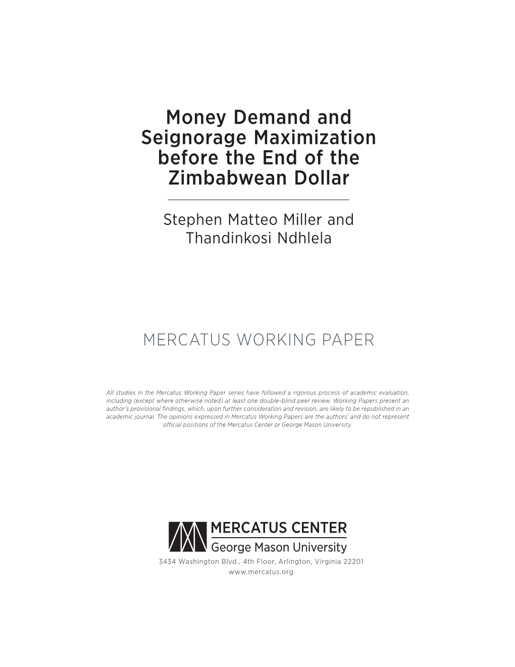 Money Demand and Seignorage Maximization Before the End of the Zimbabwean Dollar