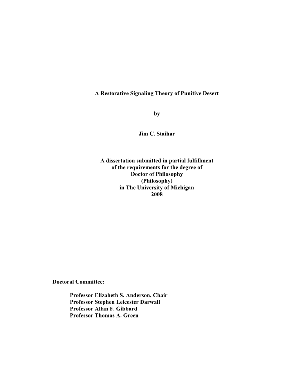 A Restorative Signaling Theory of Punitive Desert by Jim C. Staihar A