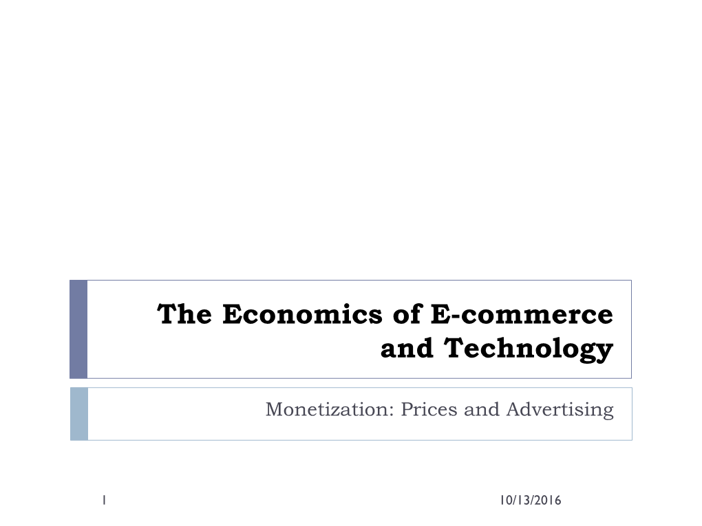 The Economics of E-Commerce and Technology