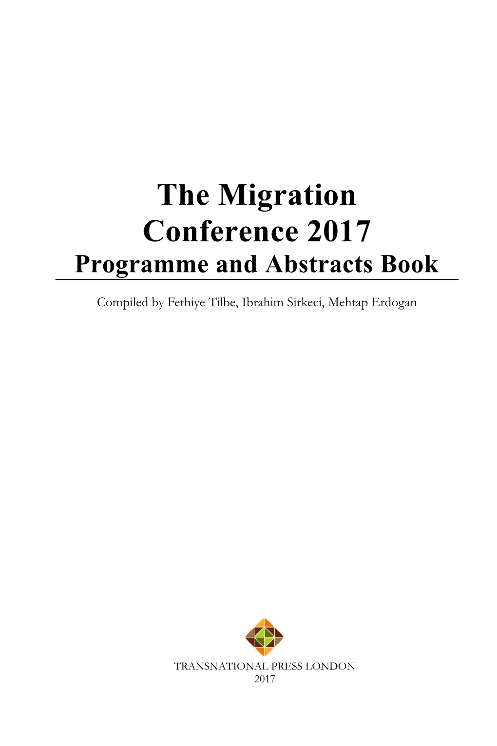 Turkish Migration Conference 2016 Book of Abstracts