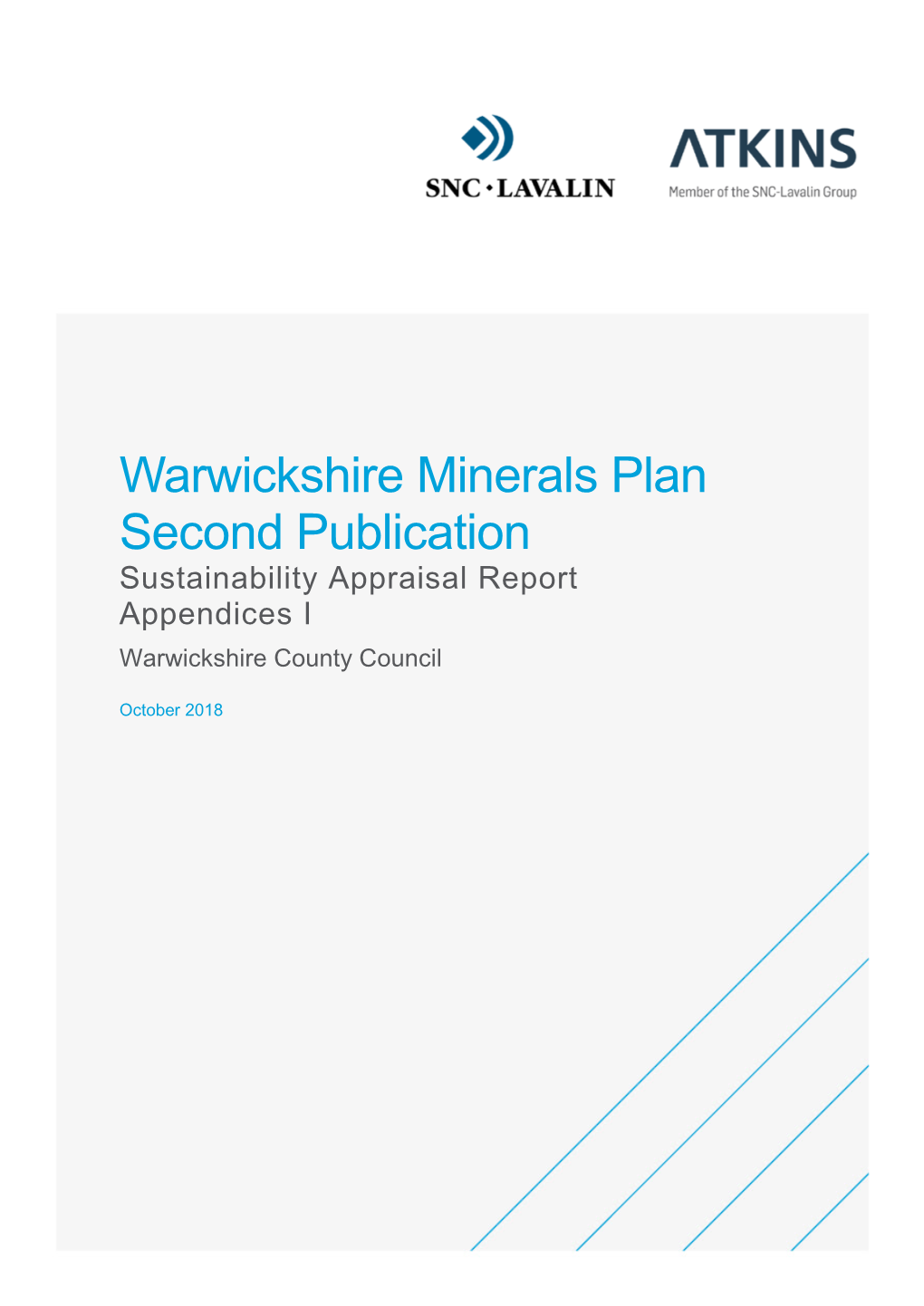 Warwickshire Minerals Plan Second Publication Sustainability Appraisal Report Appendices I Warwickshire County Council