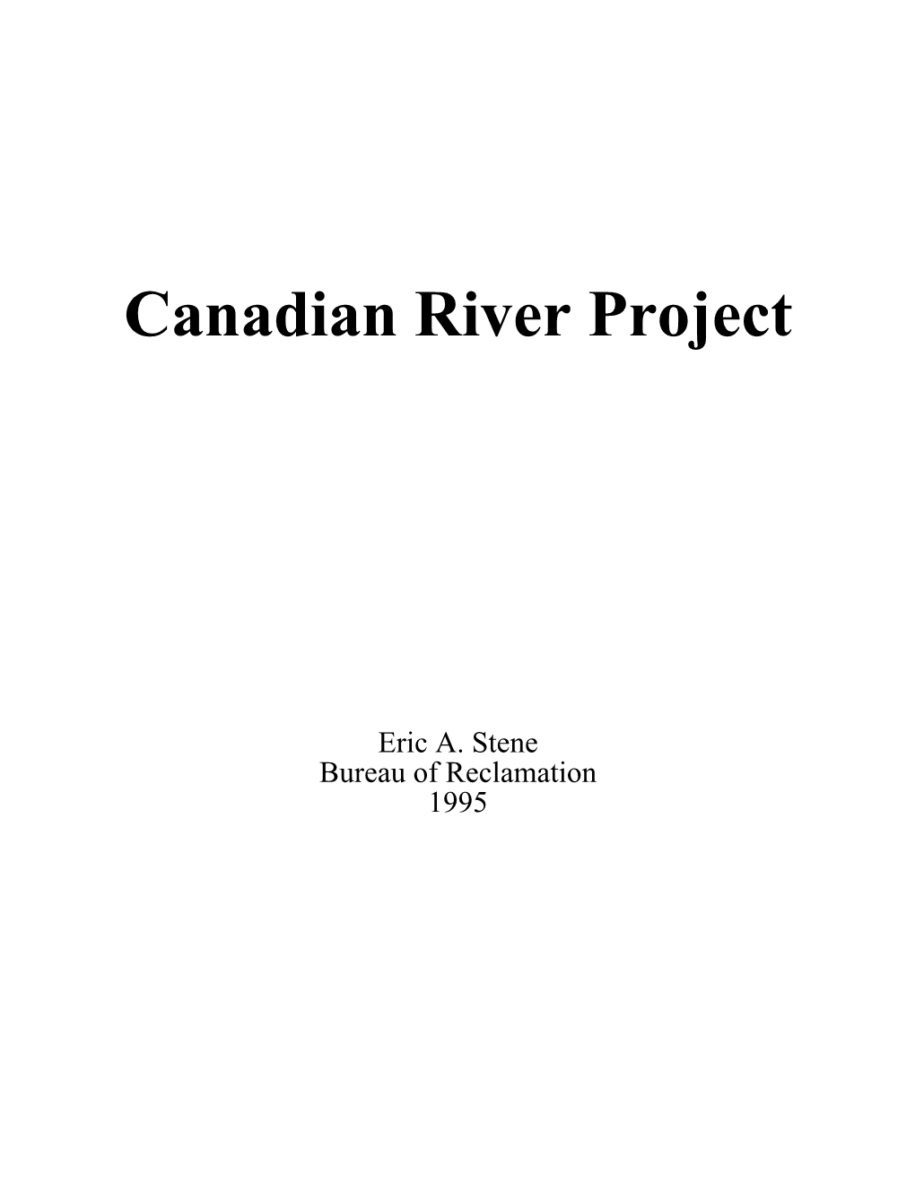 Canadian River Project, Texas, January 1954, 29-32; Water and Power Resources, Project Data, 108