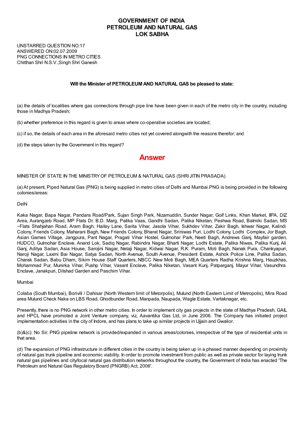 ANSWERED ON:02.07.2009 PNG CONNECTIONS in METRO CITIES Chitthan Shri N.S.V.;Singh Shri Ganesh