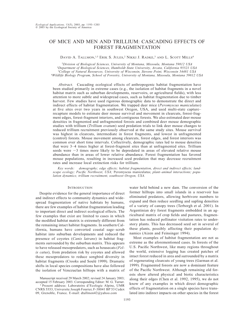 Of Mice and Men and Trillium: Cascading Effects of Forest Fragmentation