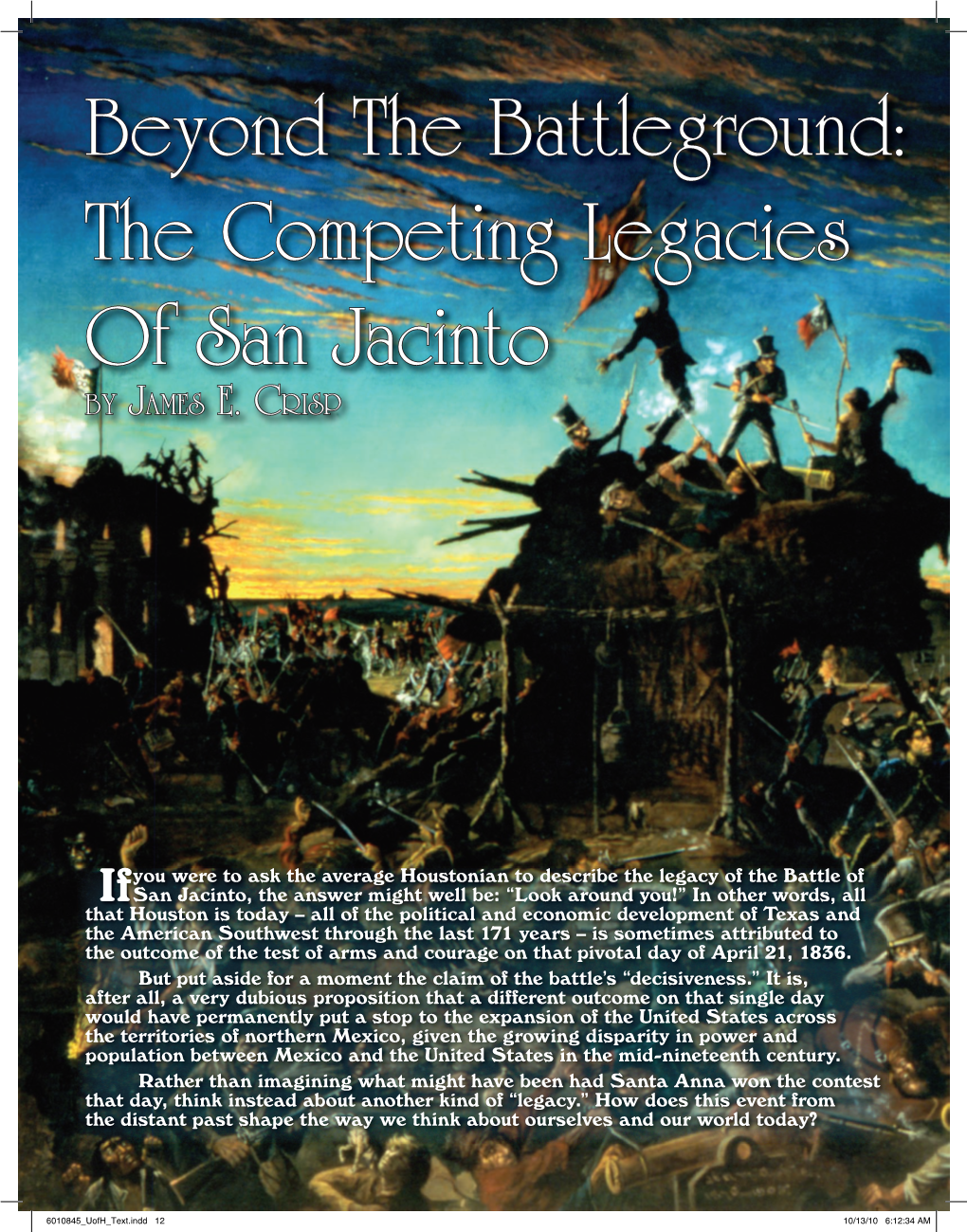 Beyond the Battleground: the Competing Legacies of San Jacinto by James E