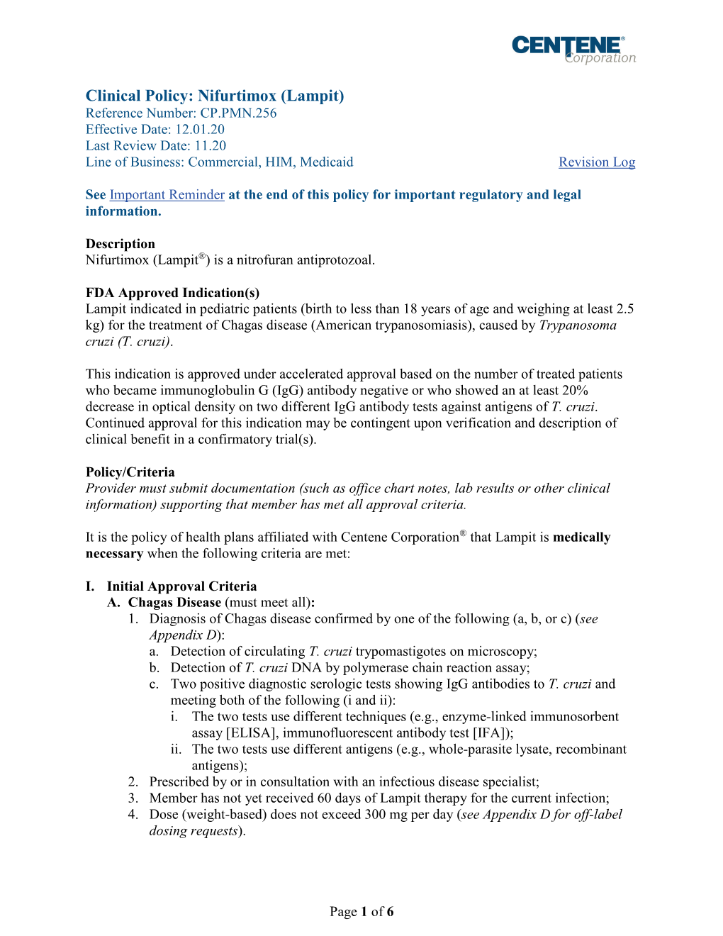 Lampit) Reference Number: CP.PMN.256 Effective Date: 12.01.20 Last Review Date: 11.20 Line of Business: Commercial, HIM, Medicaid Revision Log