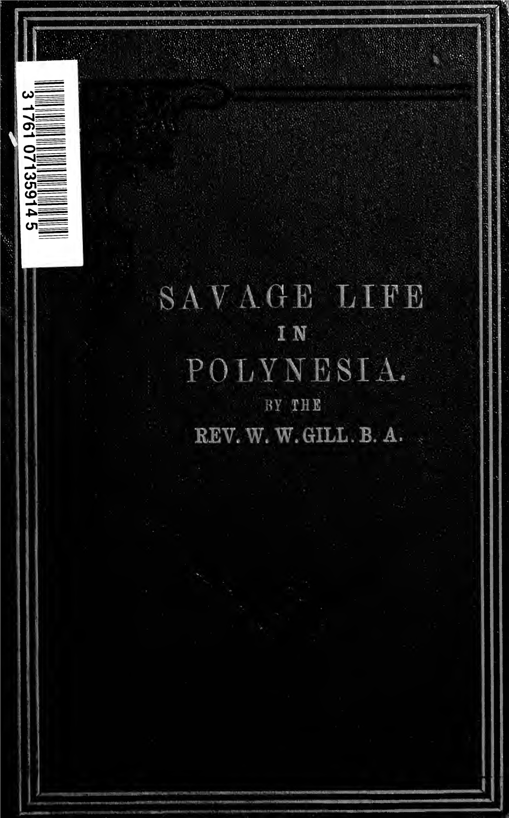 Historical Sketches of Savage Life in Polynesia; with Illustrative Clan Songs