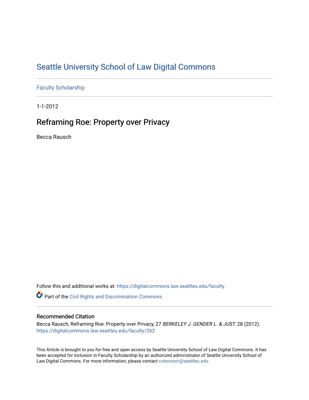 Reframing Roe: Property Over Privacy