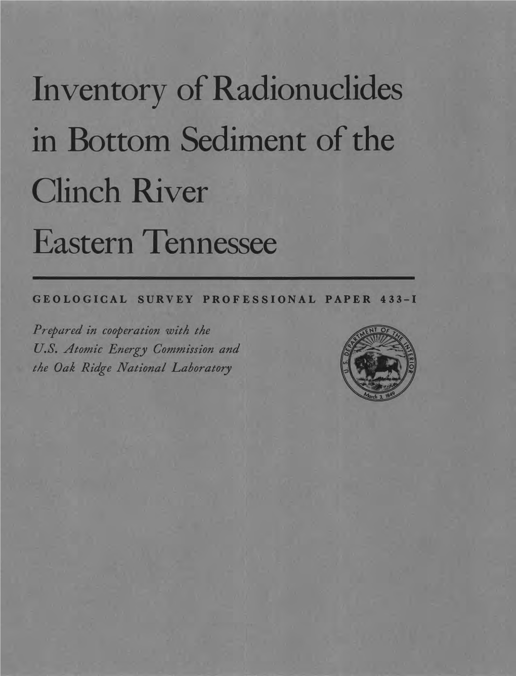 Inventory of Radionuclides in Bottom Sediment of the Clinch River Eastern Tennessee