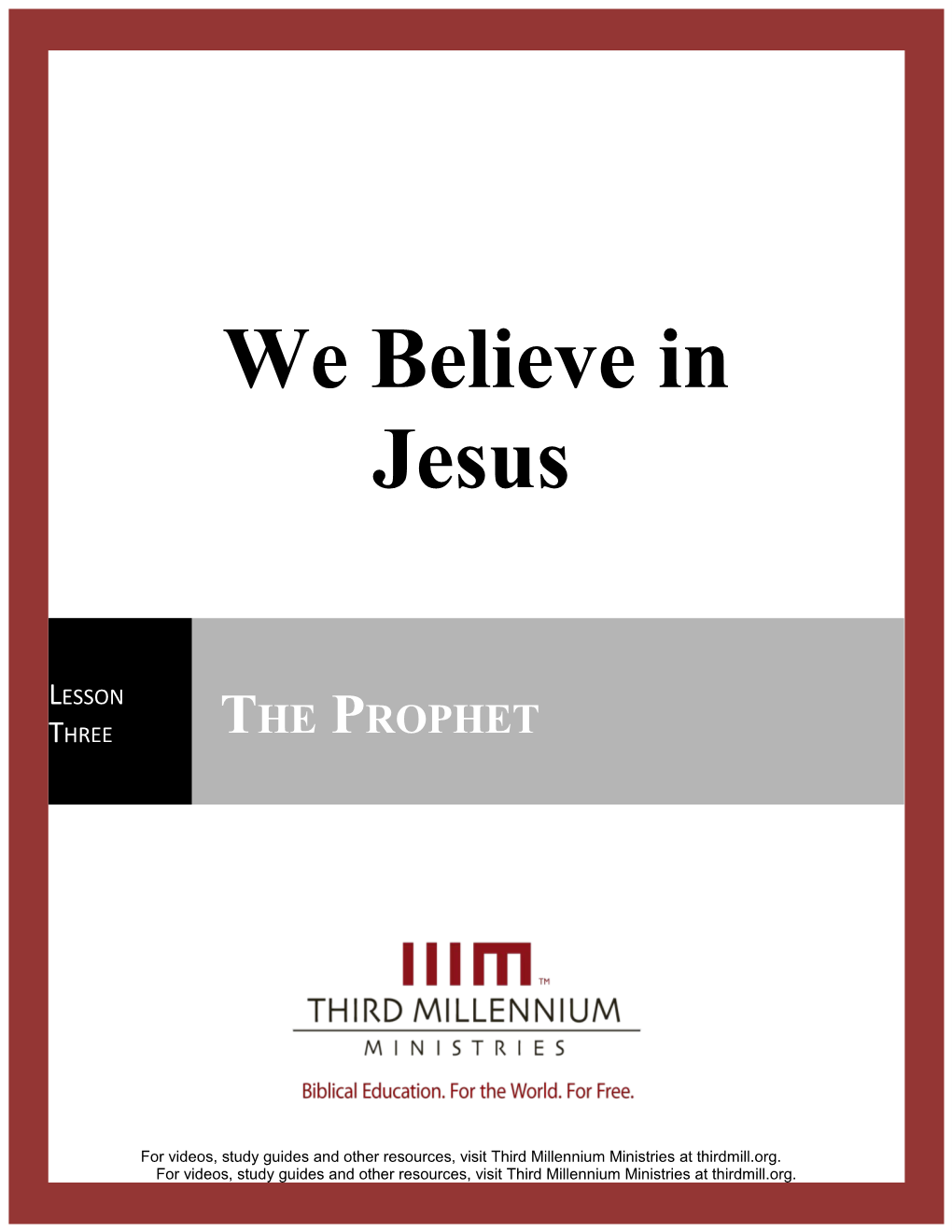 We Believe in Jesus, Lesson 3